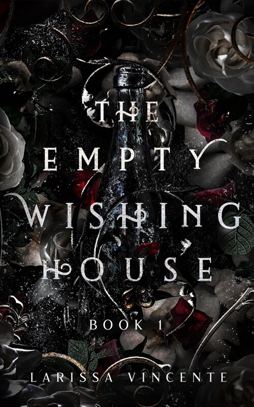 The Empty Wishing House: Book 1 (Paperback)
