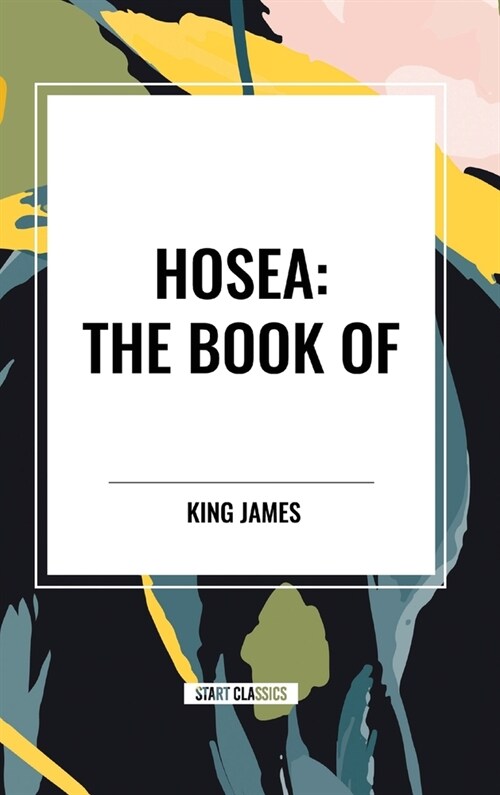 Hosea: The Book of (Hardcover)