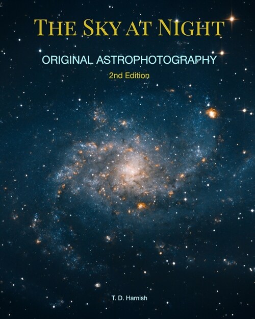 The Sky At Night: Original Astrophotography (Paperback)