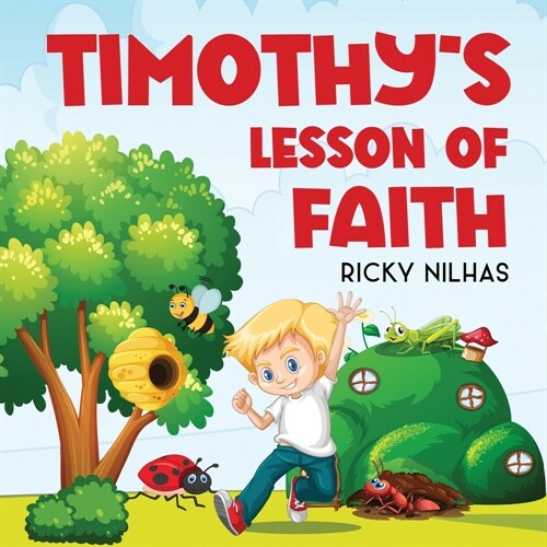 Timothys Lesson of Faith (Paperback)