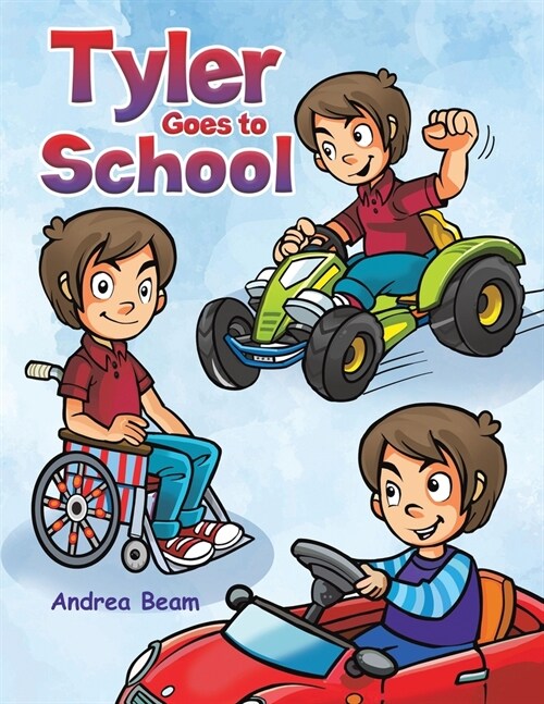 Tyler Goes to School (Paperback)