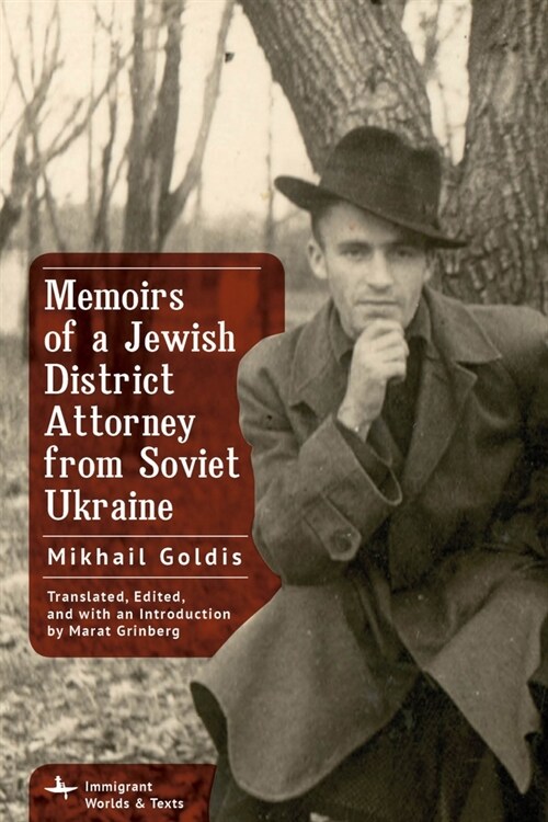 Memoirs of a Jewish District Attorney from Soviet Ukraine (Hardcover)