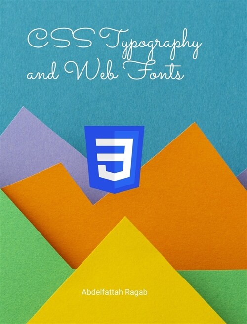 CSS Typography and Web Fonts (Hardcover)