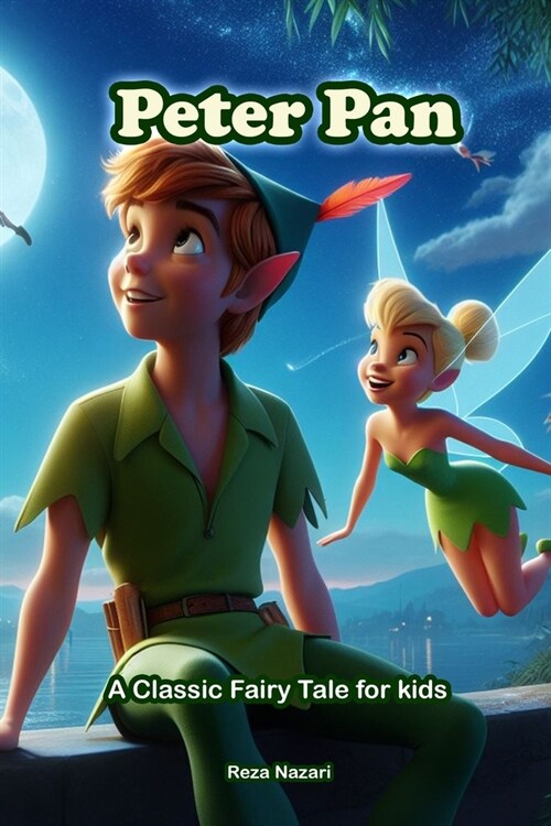 Peter Pan: A Classic Fairy Tale for Kids (Paperback)