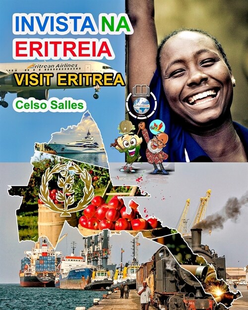 INVISTA NA ERITREIA - Visit Eritrea - Celso Salles: Cole豫o Invista em 햒rica (Paperback)
