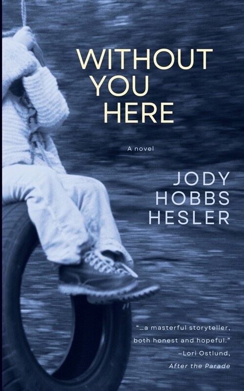 Without You Here (Paperback)