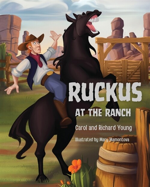 Ruckus at the Ranch (Paperback)