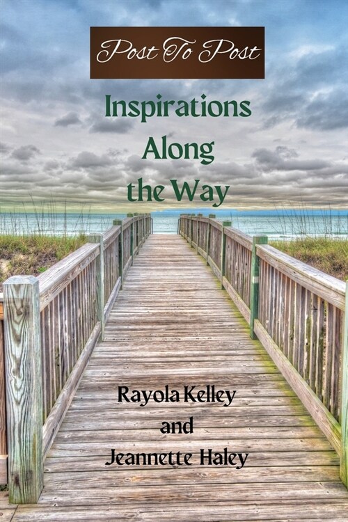 Post to Post: Inspirations Along the Way (Paperback)