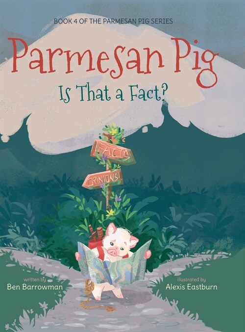 Parmesan Pig: Is That a Fact? (Hardcover)