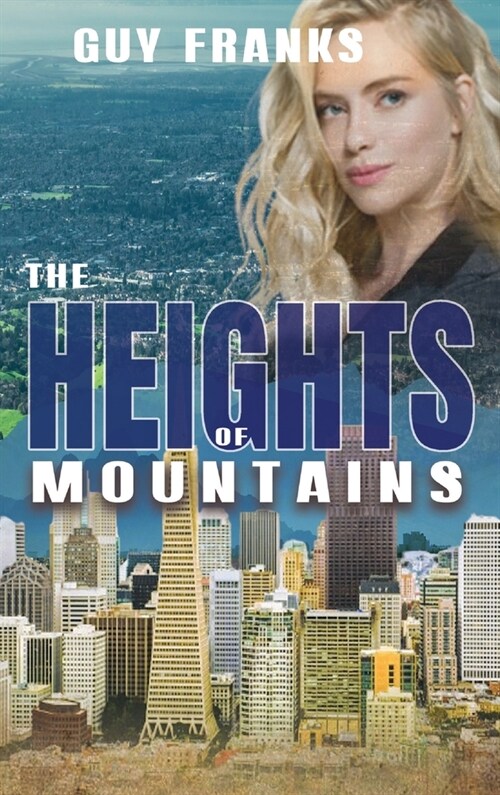 The Heights of Mountains (Hardcover)