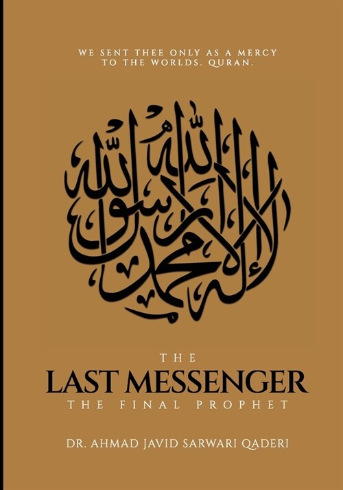 The Last Messenger: The Final Prophet (Paperback)