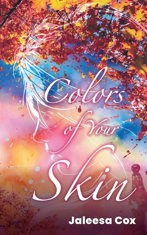 Colors of Your Skin (Paperback)