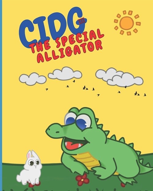 Cidg the Special Alligator (Paperback)
