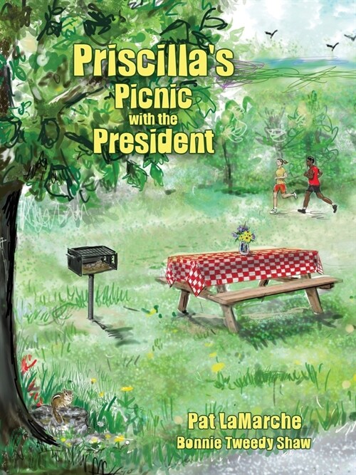 Priscillas Picnic with the President (Paperback)