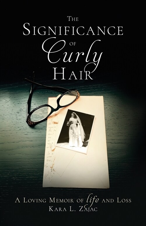 The Significance of Curly Hair: A Loving Memoir of Life and Loss (Paperback)