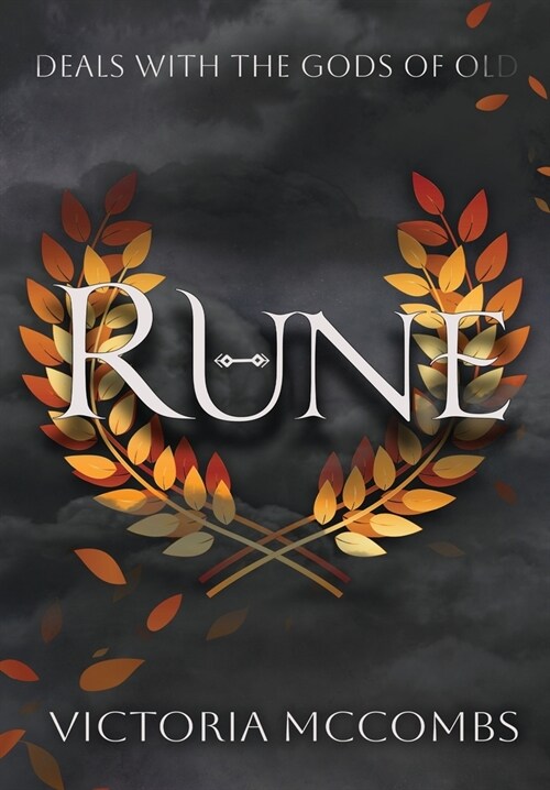 Rune: A deal with the gods of old (Hardcover)