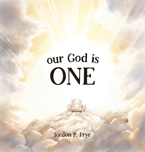 Our God Is One (Hardcover)