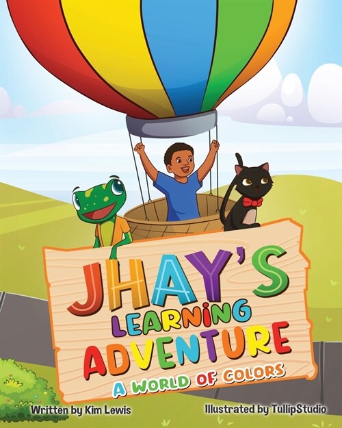 Jhays Learning Adventure: A World of Colors (Paperback)