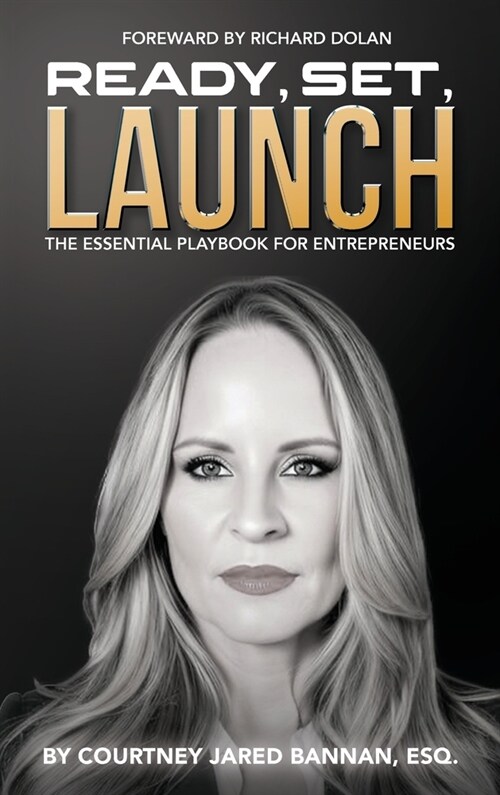 Ready, Set, Launch: The Essential Playbook For Entrepreneurs (Hardcover)