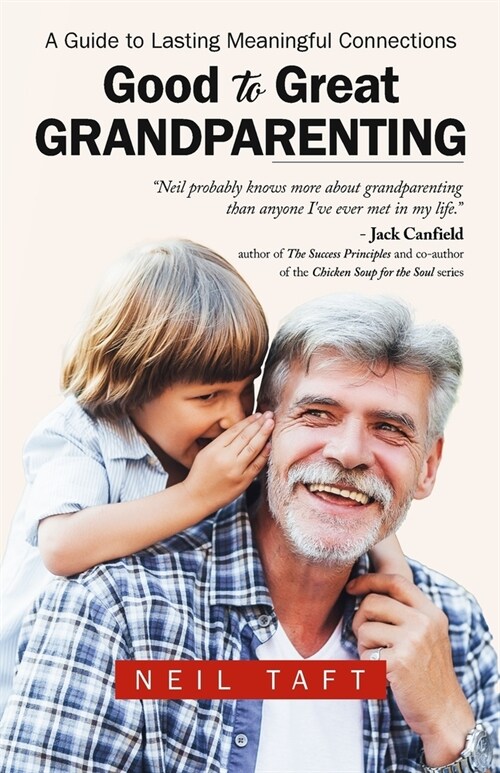 Good To Great Grandparenting (Paperback)