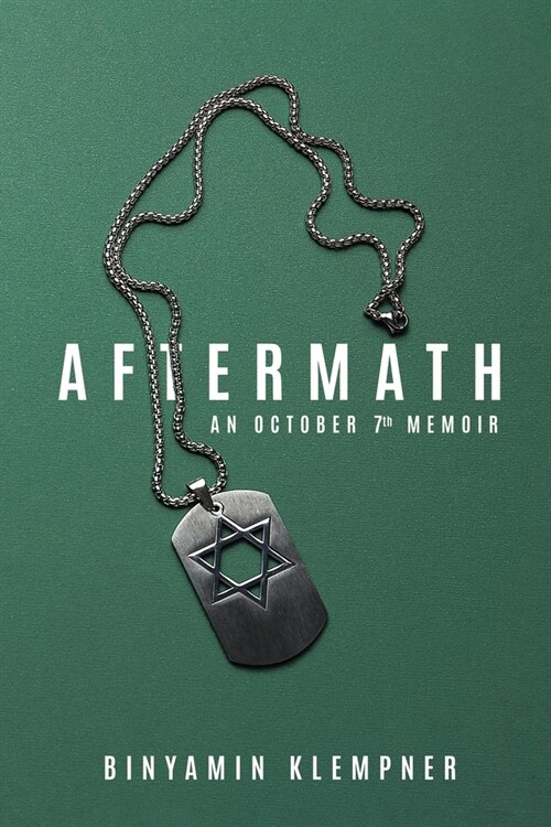Aftermath: An October 7th Memoir (Paperback)