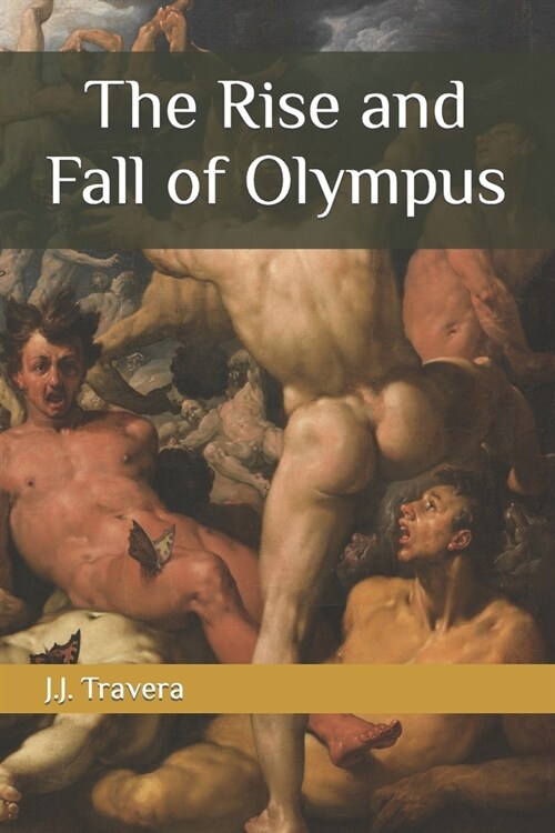 The Rise and Fall of Olympus (Paperback)