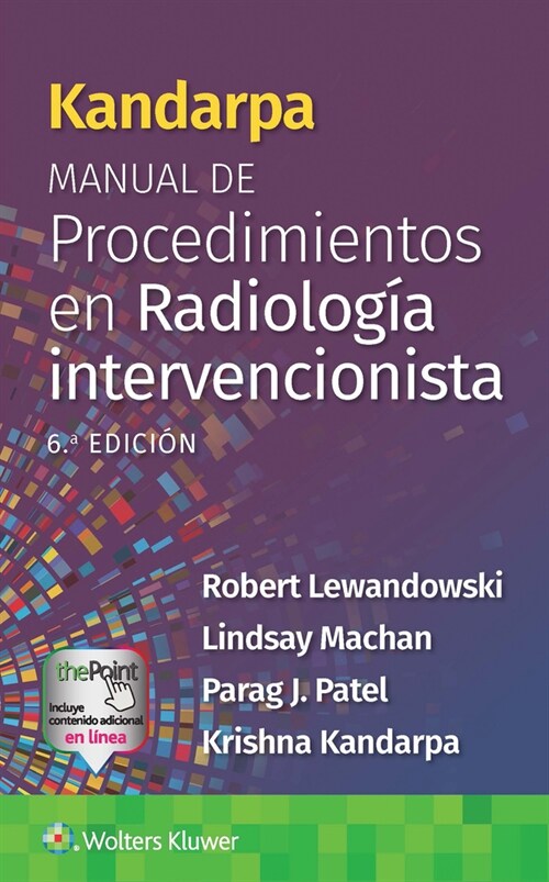 KANDARPA MANUAL DE PROCEDIMIENTOS EN RADIOLOGIA INTERVENCIO (Book)