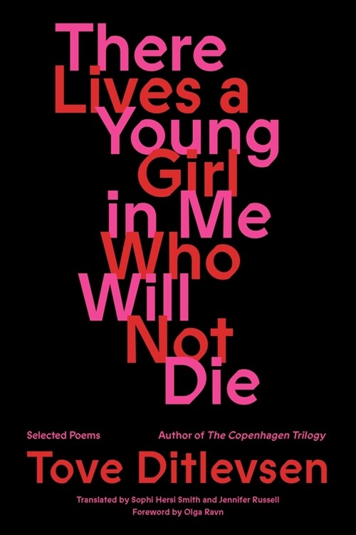 There Lives a Young Girl in Me Who Will Not Die: Poems (Hardcover)