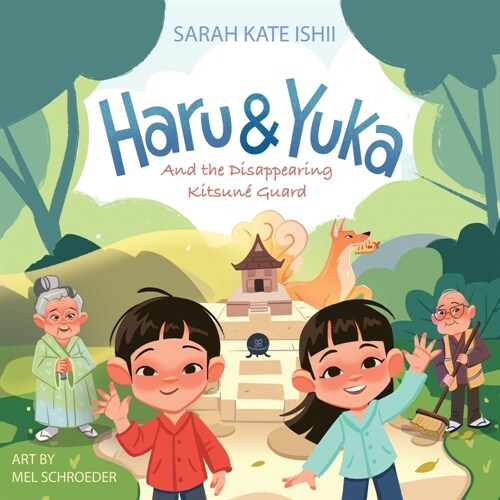 Haru & Yuka and the Disappearing Kitsun?Guard (Paperback)