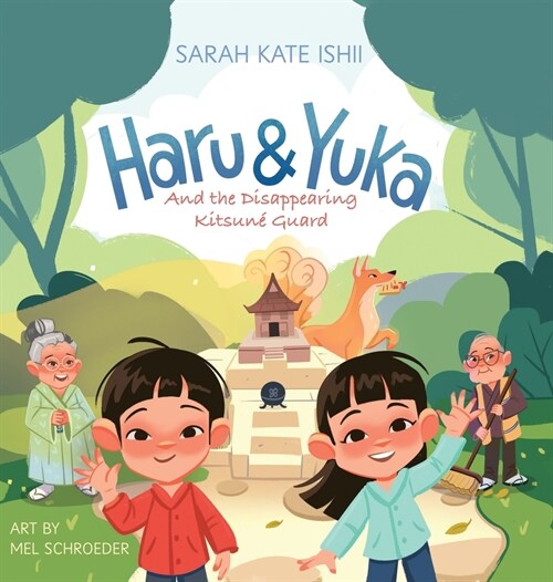 Haru & Yuka and the Disappearing Kitsun?Guard (Hardcover)