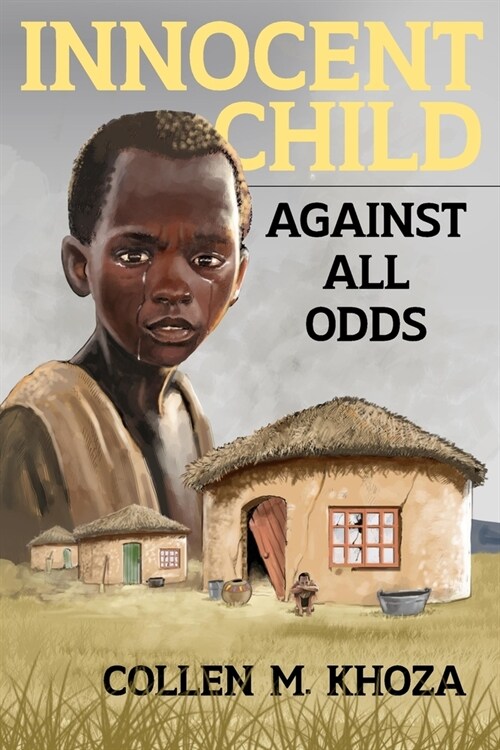 Innocent Child: Against All Odds (Paperback)