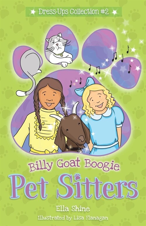 Billy Goat Boogie: Pet Sitters: Dress-Ups #2: A funny junior reader series (ages 5-8) with a sprinkle of magic (Paperback)