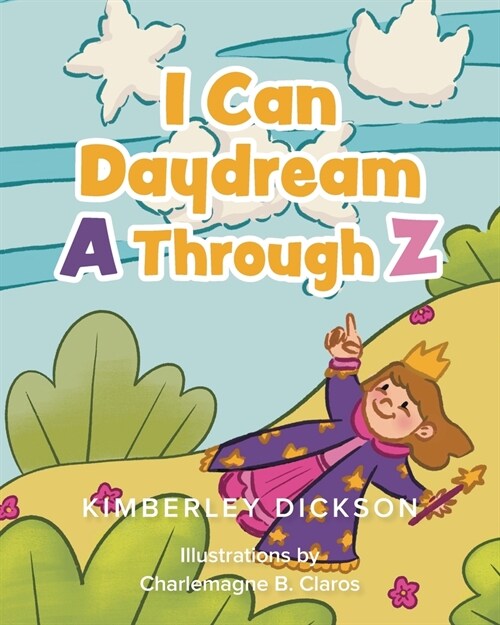 I Can Daydream A Through Z (Paperback)