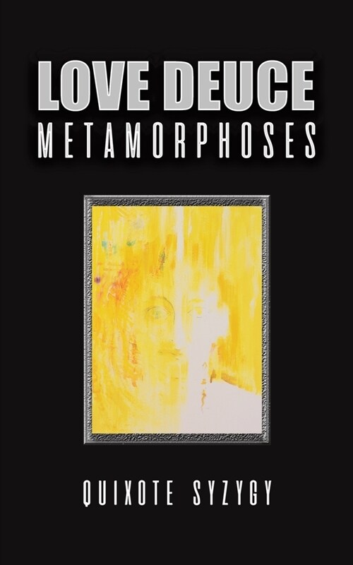 Love Deuce Metamorphoses (Paperback)
