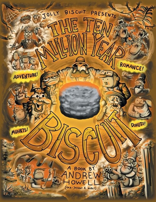 The Ten Million Year Biscuit (Paperback)