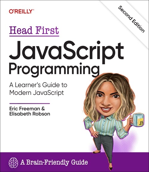 Head First JavaScript Programming: A Learners Guide to Modern JavaScript (Paperback)