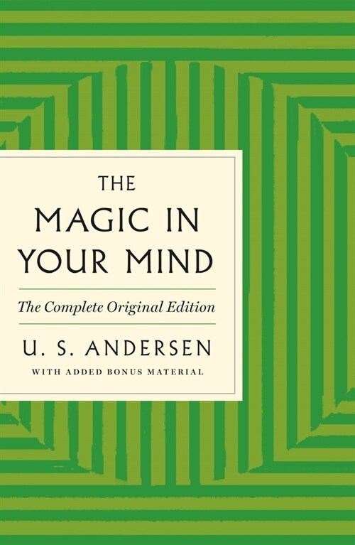 The Magic in Your Mind: The Complete and Original Edition with Added Bonus Material (Paperback)