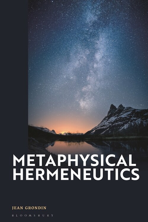 Metaphysical Hermeneutics (Paperback)
