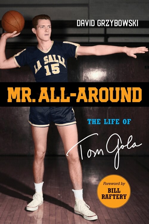 Mr. All-Around: The Life of Tom Gola (Paperback)