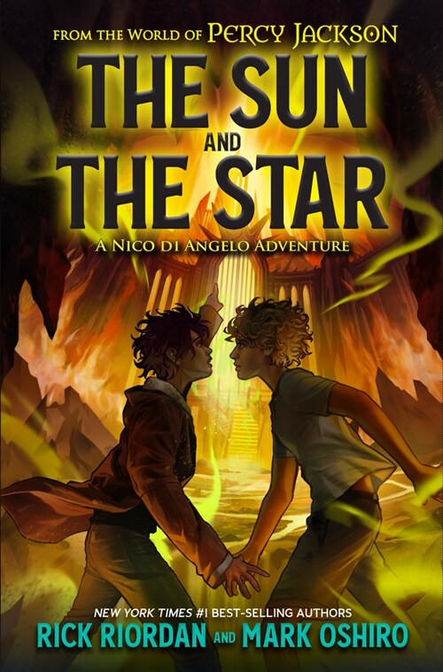 From the World of Percy Jackson: The Sun and the Star: A Nico Di Angelo Adventure (Paperback)