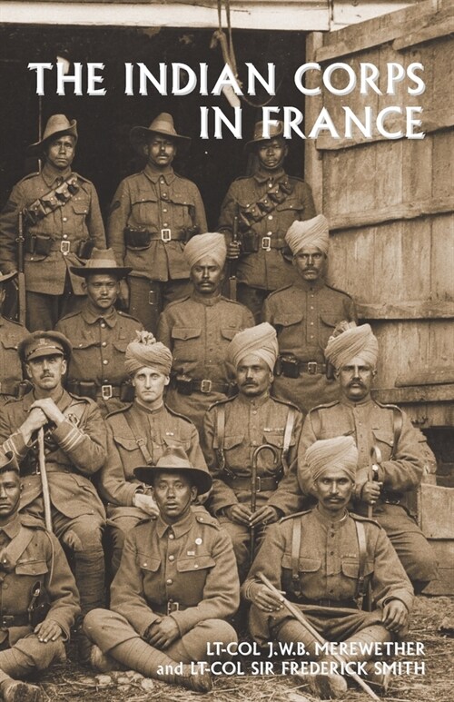 The Indian Corps in France (Paperback)