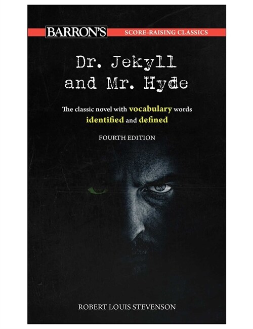 Score-Raising Classics: Dr. Jekyll and Mr. Hyde, Fourth Edition (Mass Market Paperback, 4)