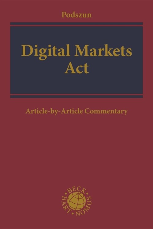 Digital Markets ACT: Article-By-Article Commentary (Hardcover)