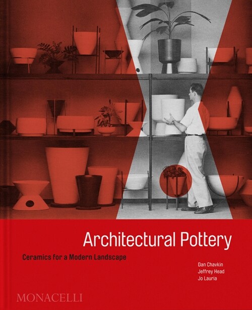 Architectural Pottery: Ceramics for a Modern Landscape (Hardcover)