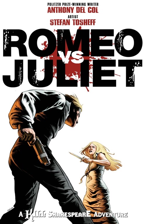Romeo vs. Juliet: A Kill Shakespeare Adventure (Paperback)