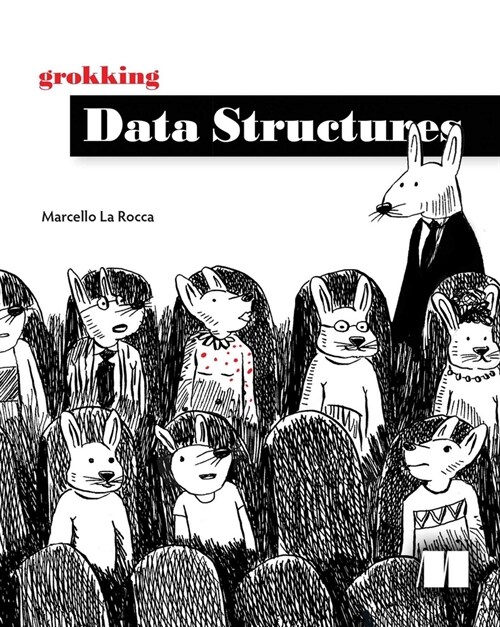 Grokking Data Structures (Paperback)