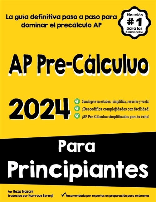 AP Pre-C?culuo PARA PRINCIPIANTES: La gu? definitiva paso a paso para dominar el AP PREC핶CULO (Paperback)