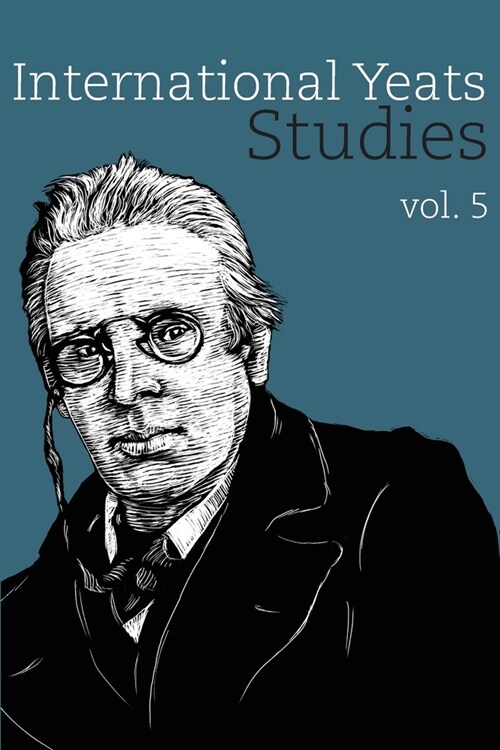 International Yeats Studies: Vol. 5 (Paperback)