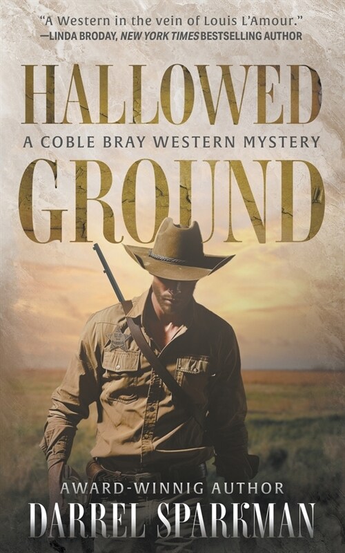 Hallowed Ground: A Coble Bray Western Mystery (Paperback)