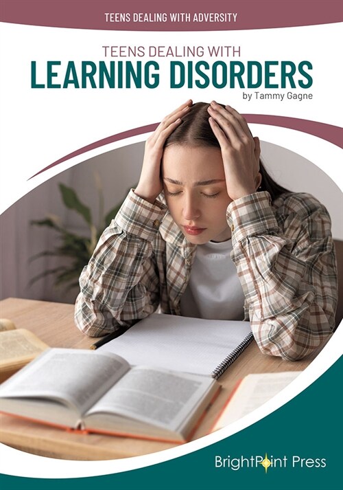 Teens Dealing with Learning Disorders (Hardcover)